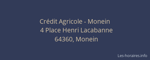 Cr&eacute;dit Agricole - Monein