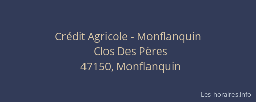 Cr&eacute;dit Agricole - Monflanquin