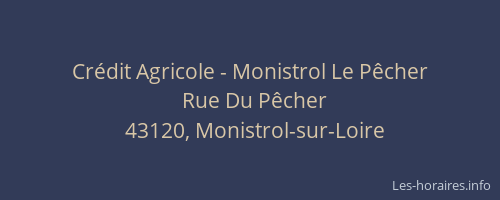 Cr&eacute;dit Agricole - Monistrol Le P&ecirc;cher
