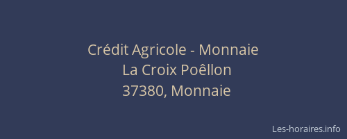 Cr&eacute;dit Agricole - Monnaie