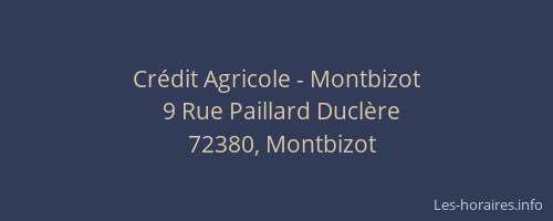 Cr&eacute;dit Agricole - Montbizot