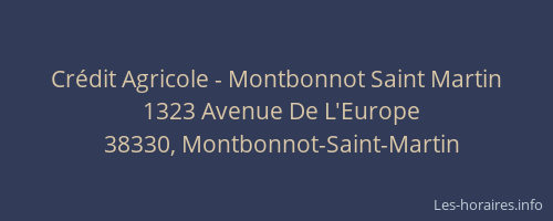 Cr&eacute;dit Agricole - Montbonnot Saint Martin