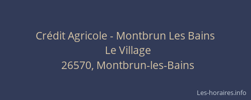 Crédit Agricole - Montbrun Les Bains