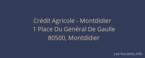 Cr&eacute;dit Agricole - Montdidier