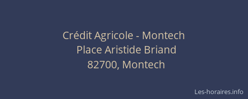 Cr&eacute;dit Agricole - Montech