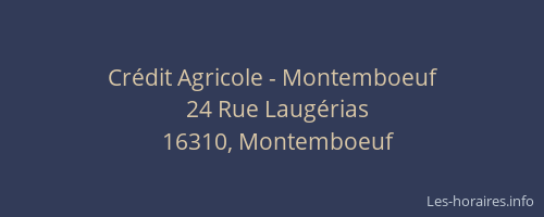 Cr&eacute;dit Agricole - Montemboeuf