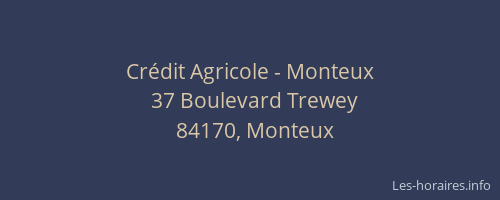 Crédit Agricole - Monteux