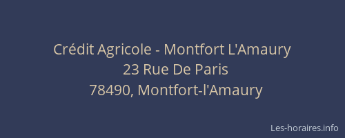 Cr&eacute;dit Agricole - Montfort L'Amaury