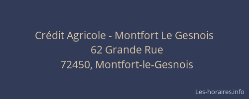 Cr&eacute;dit Agricole - Montfort Le Gesnois