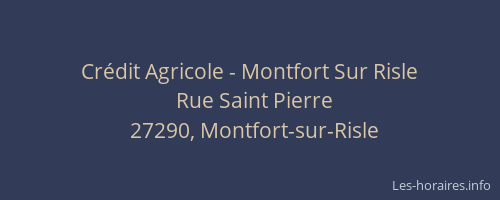 Cr&eacute;dit Agricole - Montfort Sur Risle