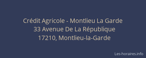 Cr&eacute;dit Agricole - Montlieu La Garde