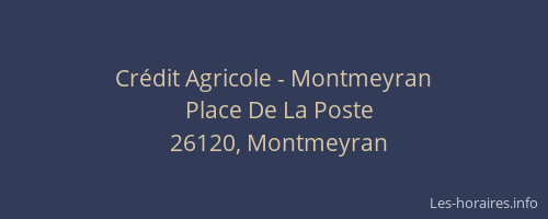 Cr&eacute;dit Agricole - Montmeyran