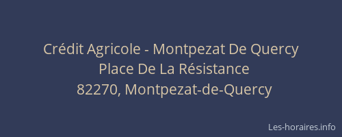 Cr&eacute;dit Agricole - Montpezat De Quercy