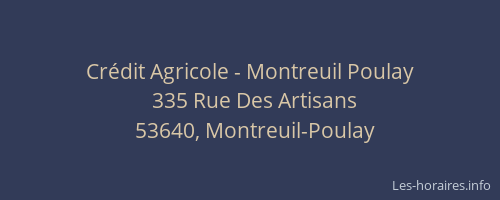 Crédit Agricole - Montreuil Poulay