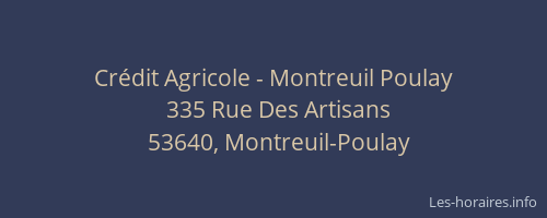 Cr&eacute;dit Agricole - Montreuil Poulay