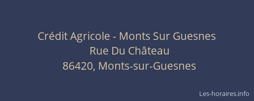 Crédit Agricole - Monts Sur Guesnes