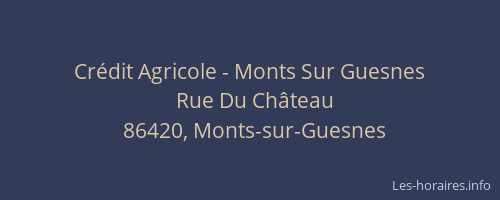 Cr&eacute;dit Agricole - Monts Sur Guesnes