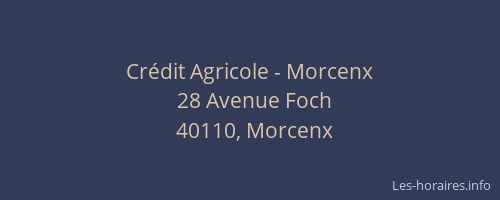 Crédit Agricole - Morcenx