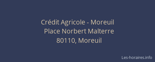 Cr&eacute;dit Agricole - Moreuil