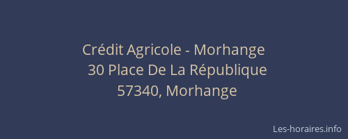 Crédit Agricole - Morhange