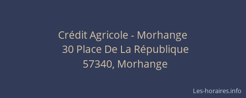 Cr&eacute;dit Agricole - Morhange