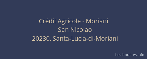 Cr&eacute;dit Agricole - Moriani
