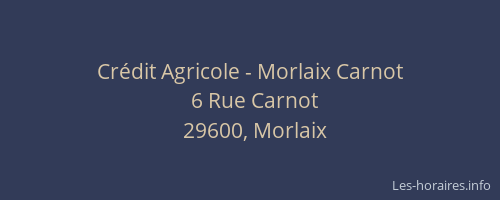 Crédit Agricole - Morlaix Carnot