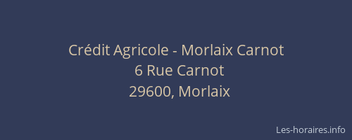 Cr&eacute;dit Agricole - Morlaix Carnot