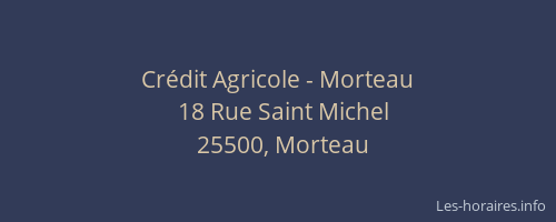 Crédit Agricole - Morteau