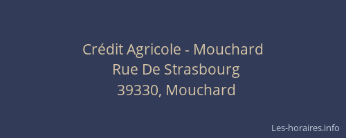 Crédit Agricole - Mouchard