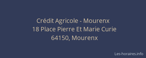 Cr&eacute;dit Agricole - Mourenx