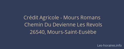 Cr&eacute;dit Agricole - Mours Romans