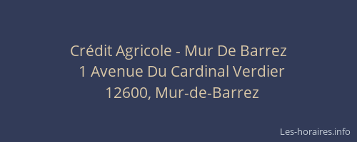Cr&eacute;dit Agricole - Mur De Barrez