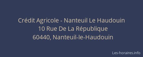 Cr&eacute;dit Agricole - Nanteuil Le Haudouin