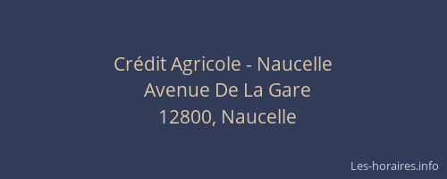 Cr&eacute;dit Agricole - Naucelle