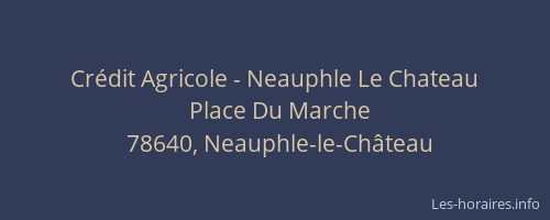 Crédit Agricole - Neauphle Le Chateau