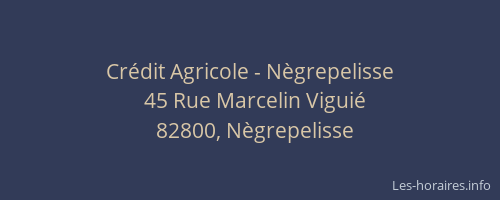 Cr&eacute;dit Agricole - N&egrave;grepelisse