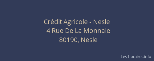 Cr&eacute;dit Agricole - Nesle