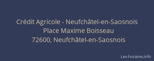 Cr&eacute;dit Agricole - Neufch&acirc;tel-en-Saosnois