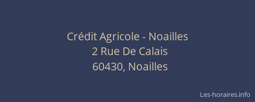 Crédit Agricole - Noailles