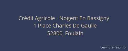 Cr&eacute;dit Agricole - Nogent En Bassigny