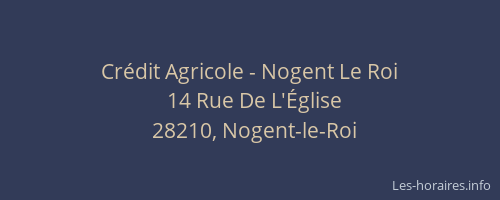 Cr&eacute;dit Agricole - Nogent Le Roi