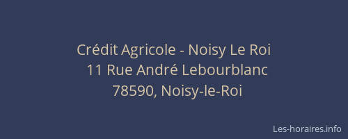 Cr&eacute;dit Agricole - Noisy Le Roi