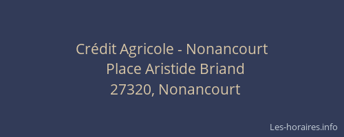 Crédit Agricole - Nonancourt