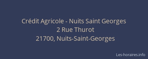 Cr&eacute;dit Agricole - Nuits Saint Georges