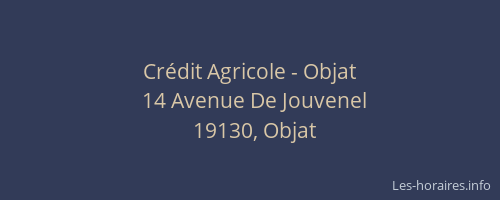 Cr&eacute;dit Agricole - Objat
