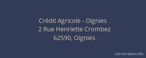 Cr&eacute;dit Agricole - Oignies