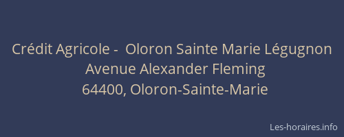 Cr&eacute;dit Agricole -  Oloron Sainte Marie L&eacute;gugnon