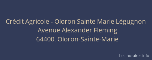 Cr&eacute;dit Agricole - Oloron Sainte Marie L&eacute;gugnon