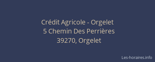 Cr&eacute;dit Agricole - Orgelet